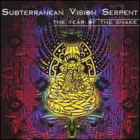Subterranean Vision Serpent - The Year of the Snake lyrics