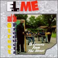 E.L. Me & The Street Products - 16 Lessons from the Street lyrics