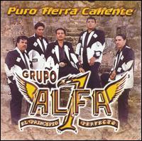 Grupo Alfa 7 - Puro Tierra Caliente lyrics