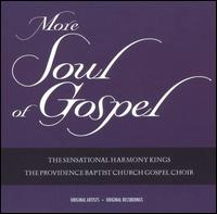 The Sensational Harmony Kings - More Soul of Gospel lyrics