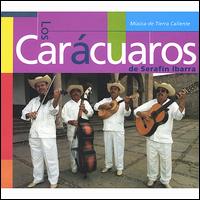 Carcuaros de Serafn Ibarra - Msica de Tierra Caliente lyrics