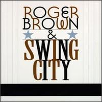 Roger Brown & Swing City - Roger Brown & Swing City lyrics