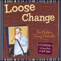 The Neoteric Swing Orchestra - Loose Change lyrics