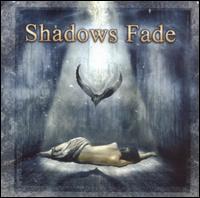 Shadows Fade - Shadows Fade lyrics