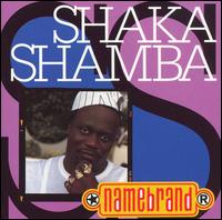 Shaka Shamba - Namebrand lyrics