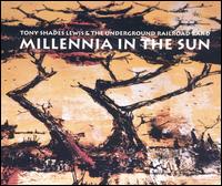 Tony Shades - Millenia in the Sun lyrics