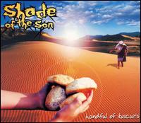 Shade of the Son - Handful of Biscuits lyrics