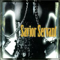 Savior Servant - Savior Servant lyrics