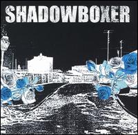 Shadowboxer - Dark at the End of the Tunnel [EP] lyrics