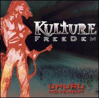 Kulture Freedem - The Uhuru Movement lyrics