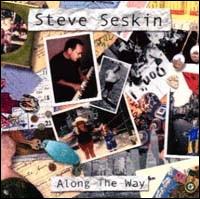Steve Seskin - Along the Way lyrics