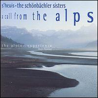 Schonbachler Sisters - Call from the Alps (Alpine Experience) lyrics