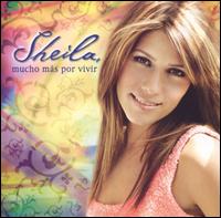 Sheila - Mucho Ms por Vivir lyrics