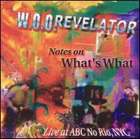 W.O.O. Revelator - Notes on What's What [live] lyrics