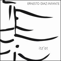 Ernesto Diaz-Infante - Itz'at lyrics