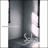 Ernesto Diaz-Infante - Solus lyrics