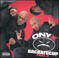 Onyx - Bacdafucup, Pt. II lyrics