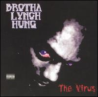 Brotha Lynch Hung - The Virus lyrics