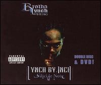 Brotha Lynch Hung - Lynch by Inch: Suicide Note [Bonus DVD] lyrics