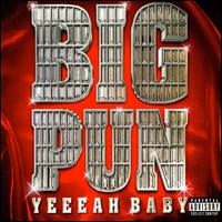 Big Punisher - Yeeeah Baby lyrics