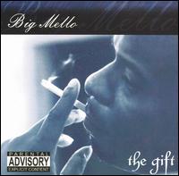 Big Mello - The Gift lyrics