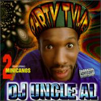 DJ Uncle Al - Party Time lyrics