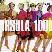 Ursula 1000 - The Now Sound of Ursula 1000 lyrics