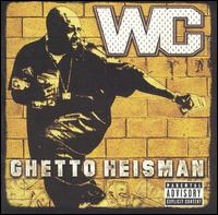 WC - Ghetto Heisman lyrics