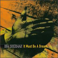 Bim Sherman - It Must Be a Dream lyrics