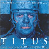 Elliot Goldenthal - Titus lyrics