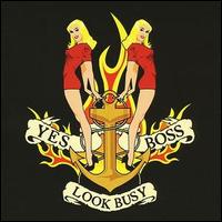 Yes Boss - Look Busy lyrics