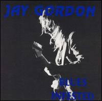 Jay Gordon - Blues Infested lyrics
