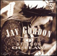 Jay Gordon - 6 Strings Outlaw lyrics