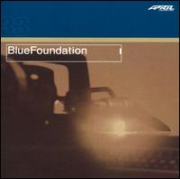 Blue Foundation - Blue Foundation lyrics