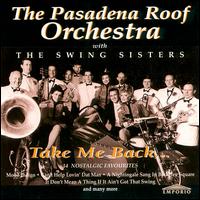 Pasadena Roof Orchestra - Take Me Back lyrics