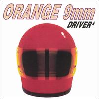 Orange 9mm - Driver Not Included lyrics