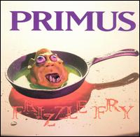 Primus - Frizzle Fry lyrics