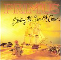 Primus - Sailing the Seas of Cheese lyrics