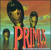 Primus - Tales From the Punchbowl lyrics
