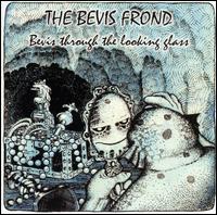 The Bevis Frond - Bevis Through the Looking Glass lyrics