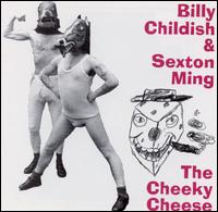 Billy Childish - The Cheeky Cheese lyrics