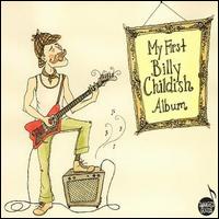 Billy Childish - My First Billy Childish Album lyrics