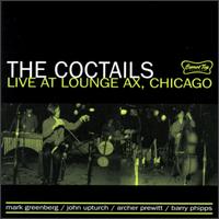 The Coctails - Live at Lounge Ax lyrics