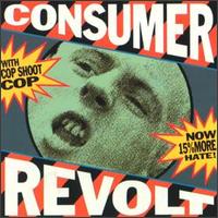 Cop Shoot Cop - Consumer Revolt lyrics
