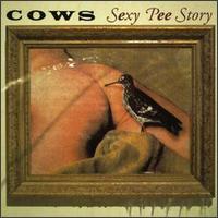 The Cows - Sexy Pee Story lyrics