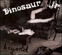 Dinosaur Jr. - Beyond lyrics