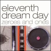 Eleventh Dream Day - Zeroes and Ones lyrics