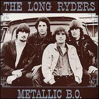 The Long Ryders - Metallic B.O. lyrics