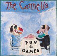 The Connells - Fun & Games lyrics