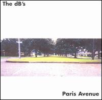 The dB's - Paris Avenue lyrics